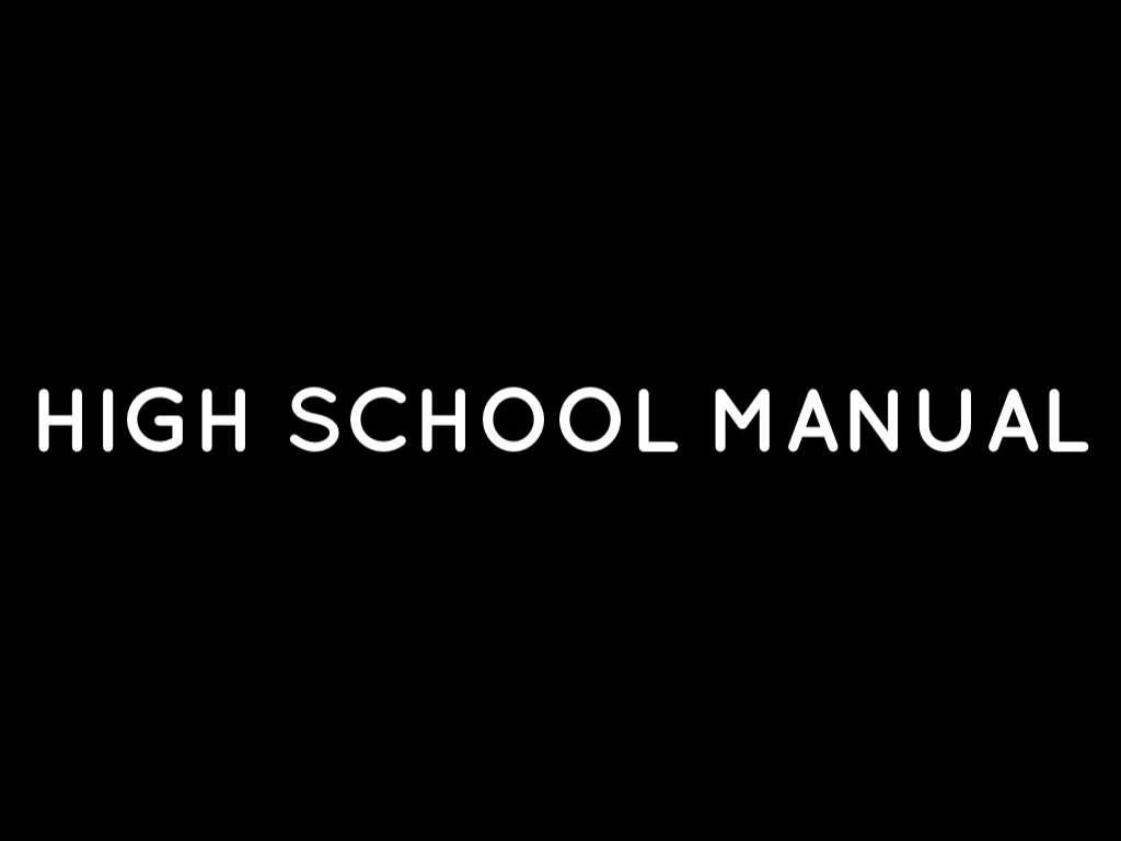 High School Manual