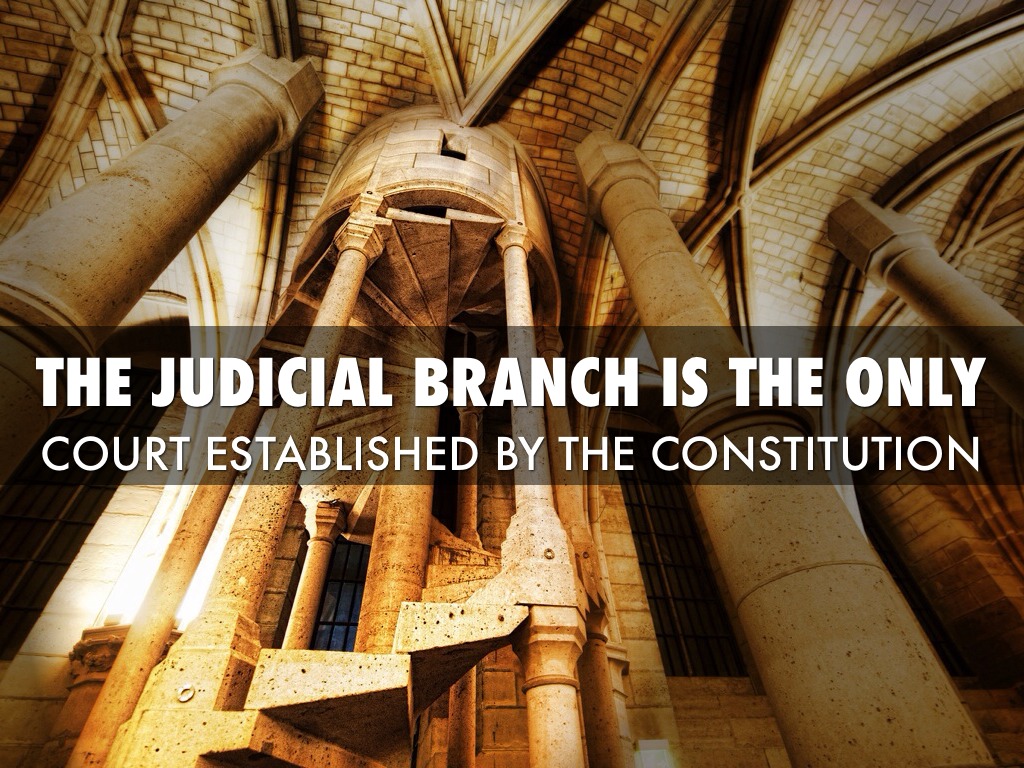 what is the only court established by the constitution