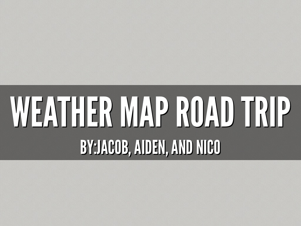 Weather Map Road trip 