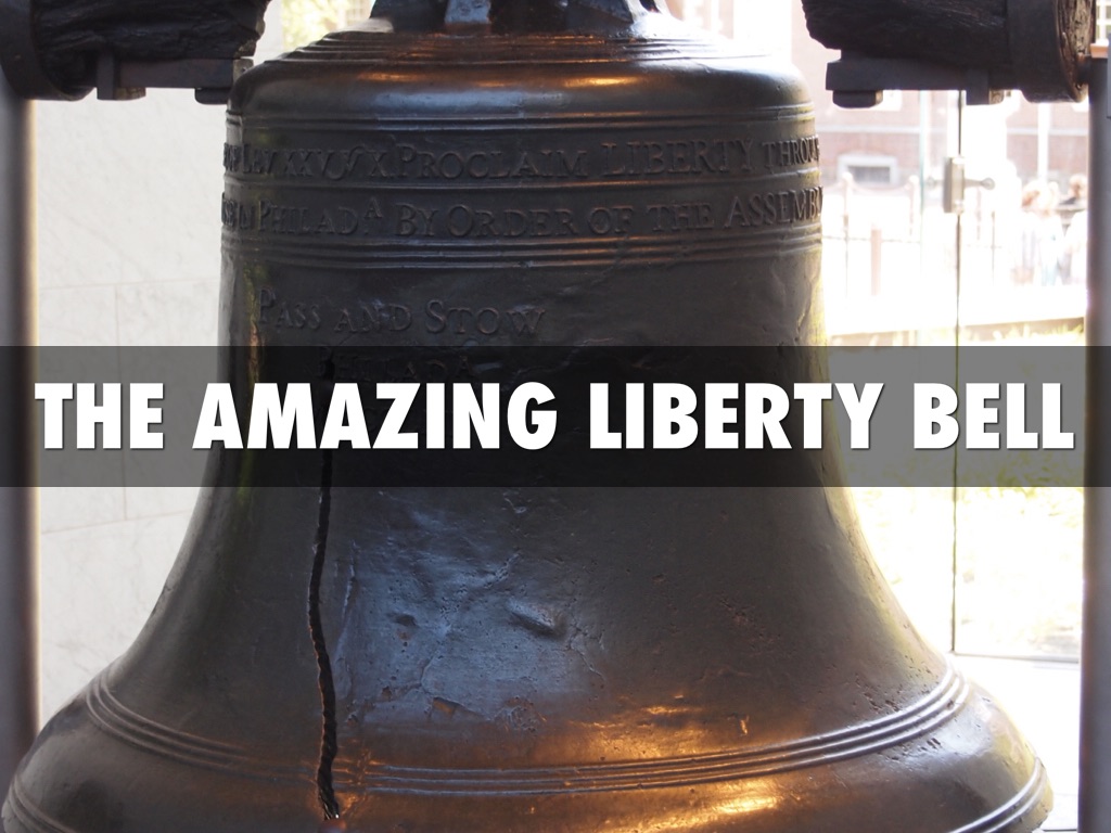 The Amazing Liberty Bell