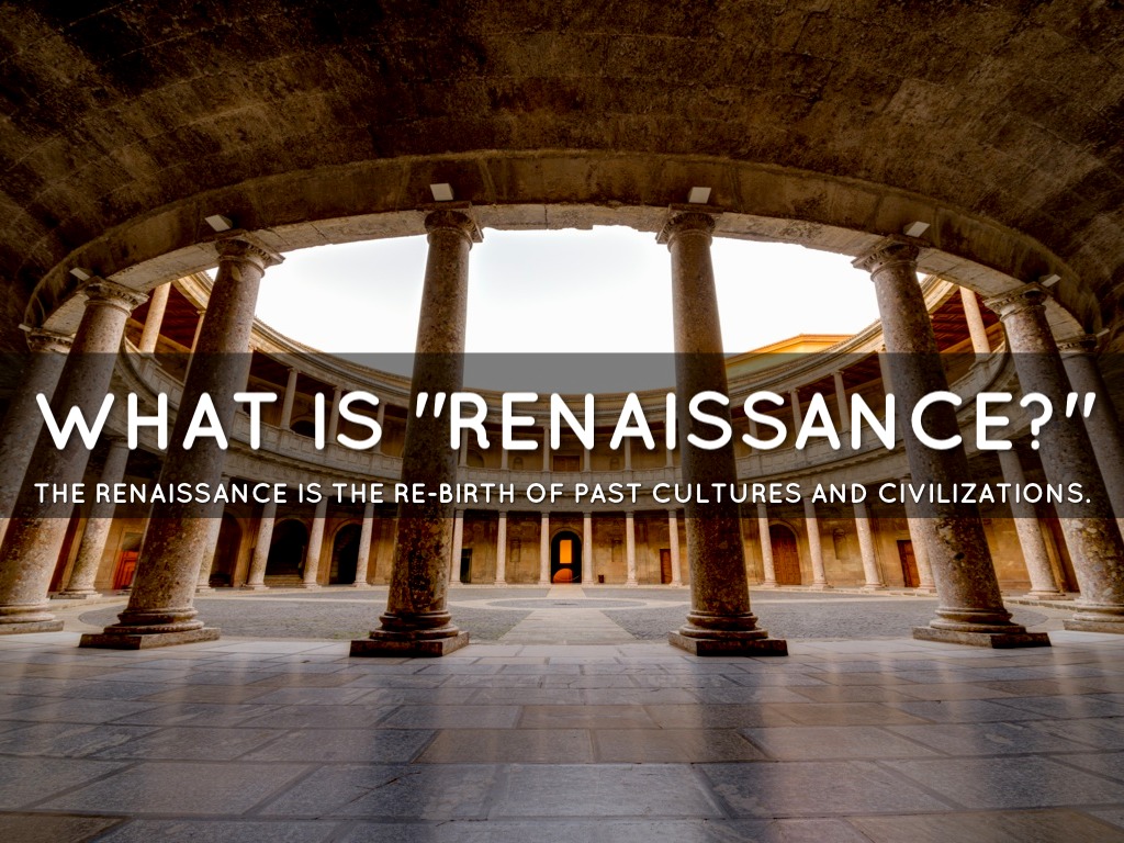 The Renaissance