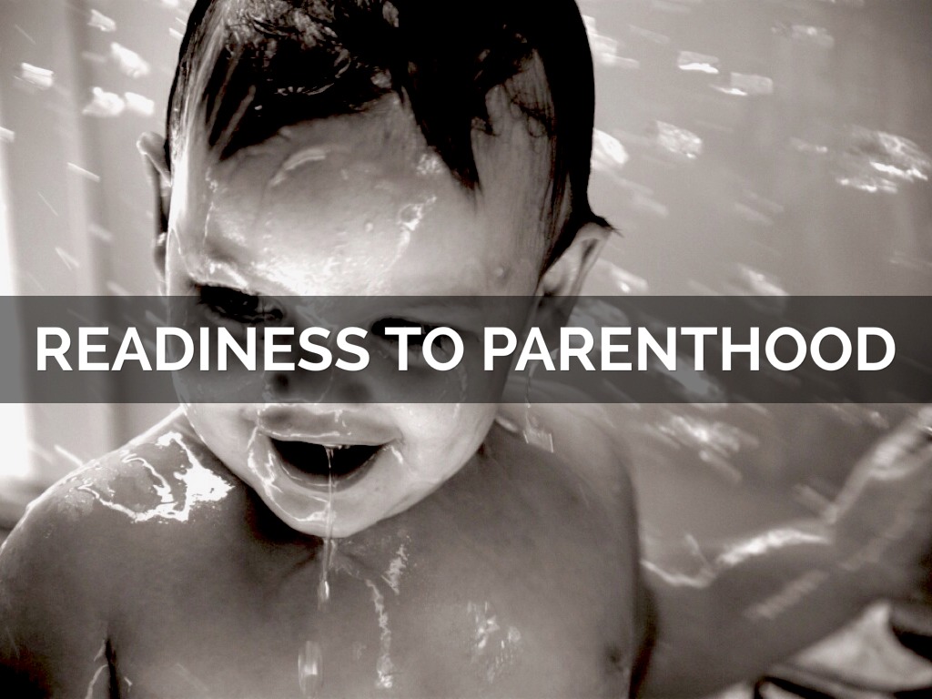 Readiness To Parenthood