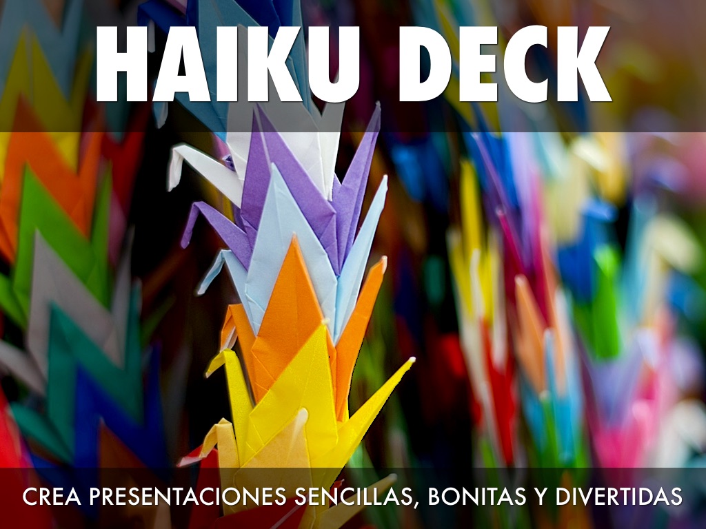 ¿Qué es Haiku Deck?