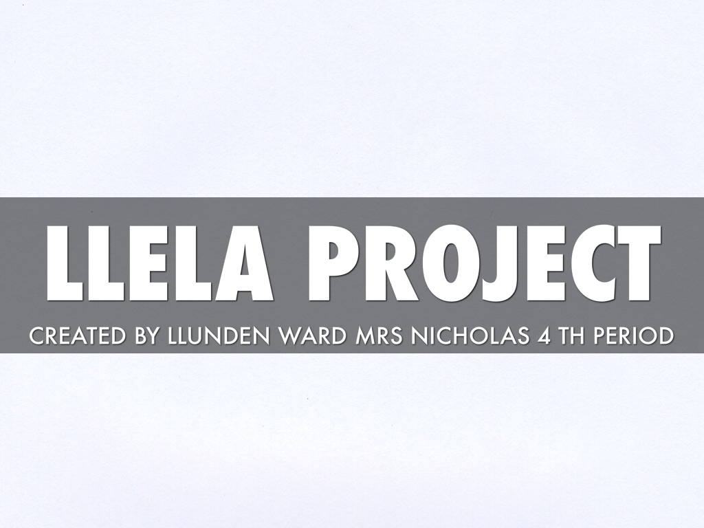 LLELA PROJECT