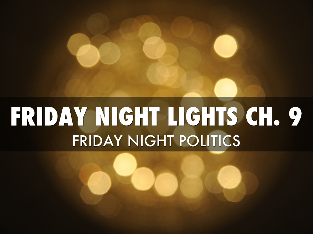 Friday Night Lights Ch. 9