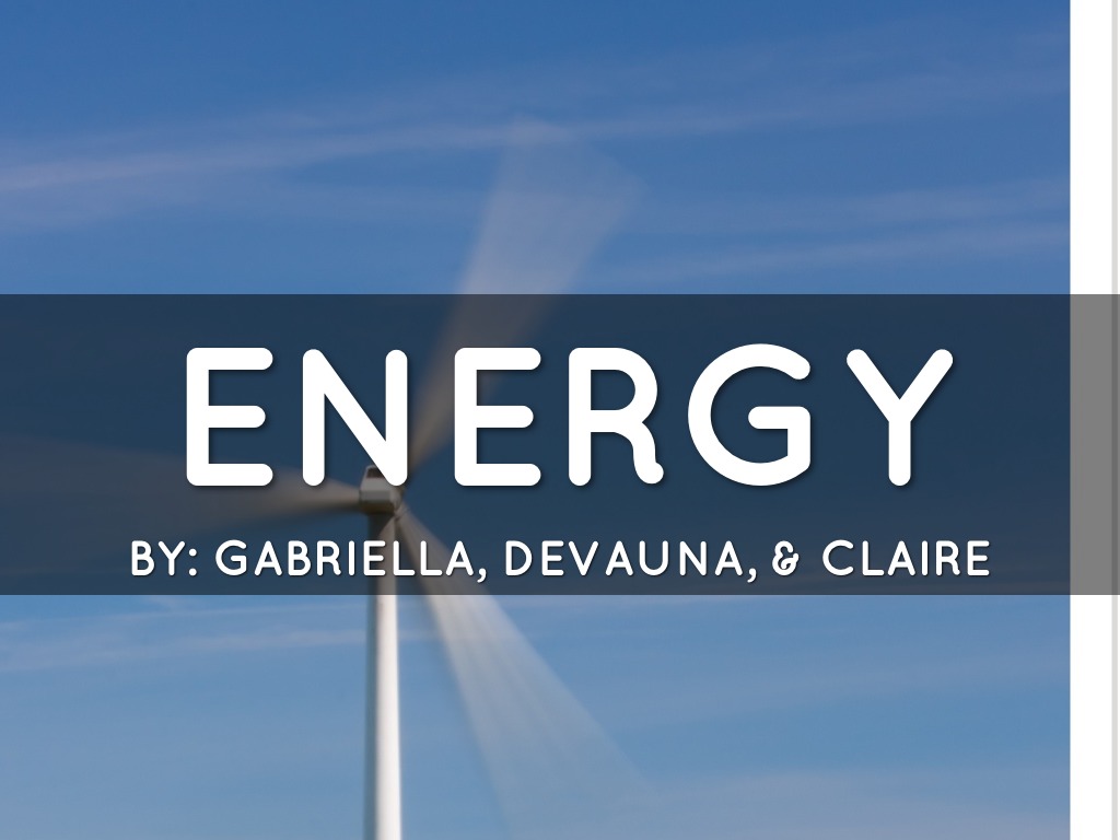 Energy