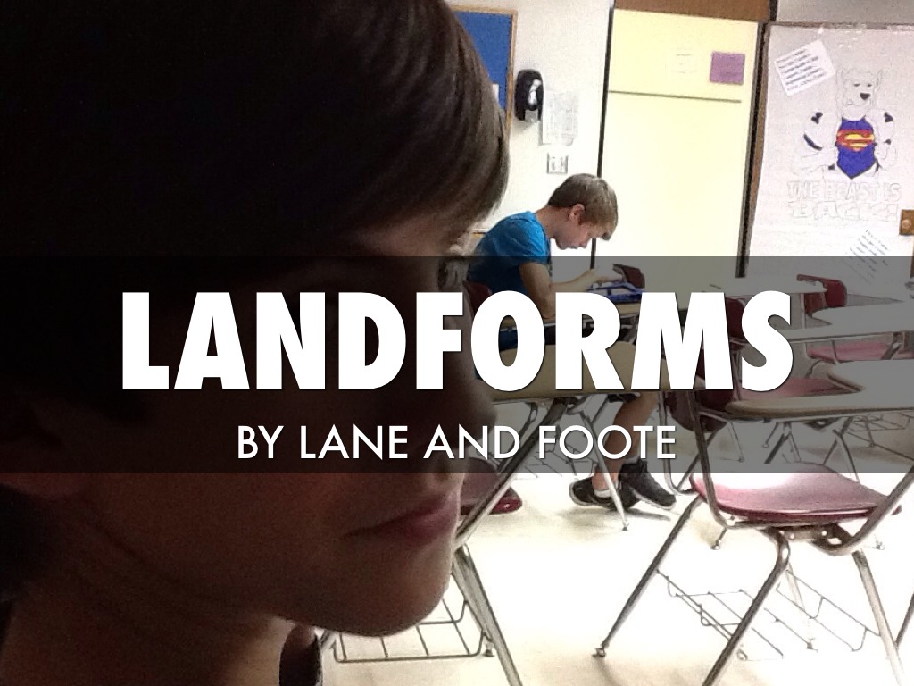 Landforms
