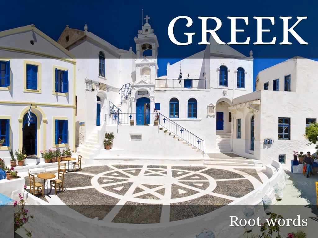 Greek And Latin Root Words