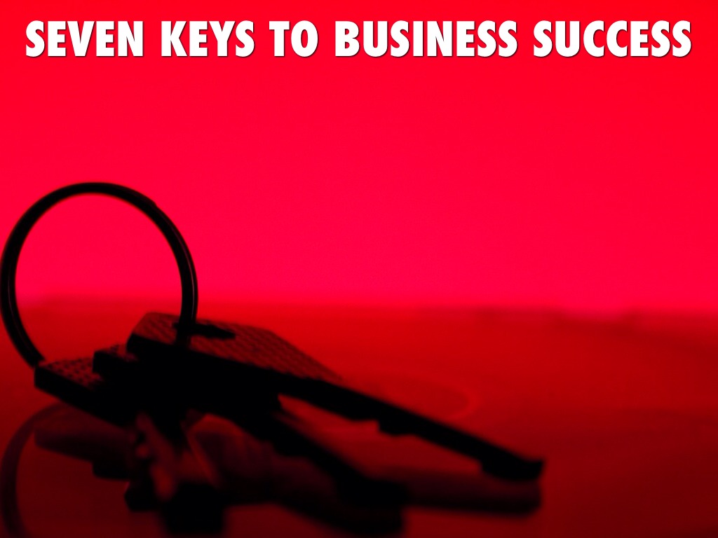 seven keys to business success