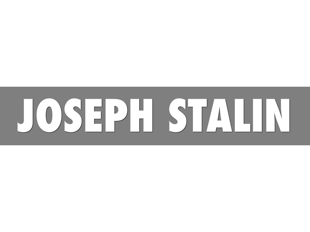Joseph Stalin 