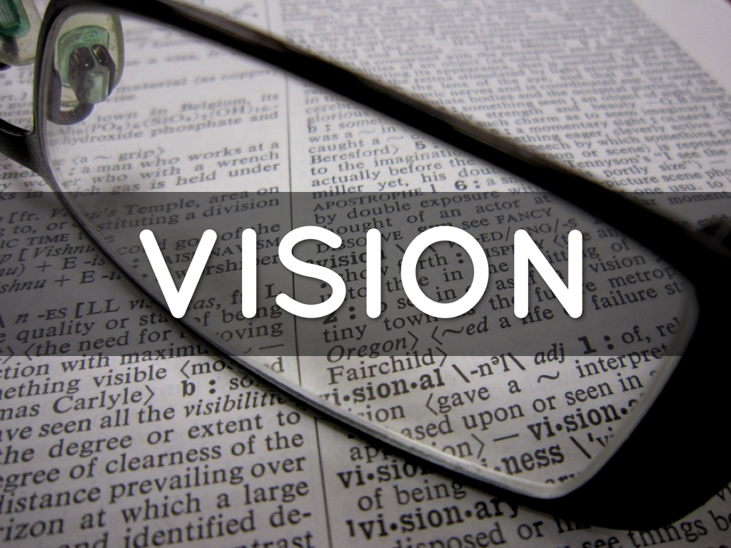 Vision