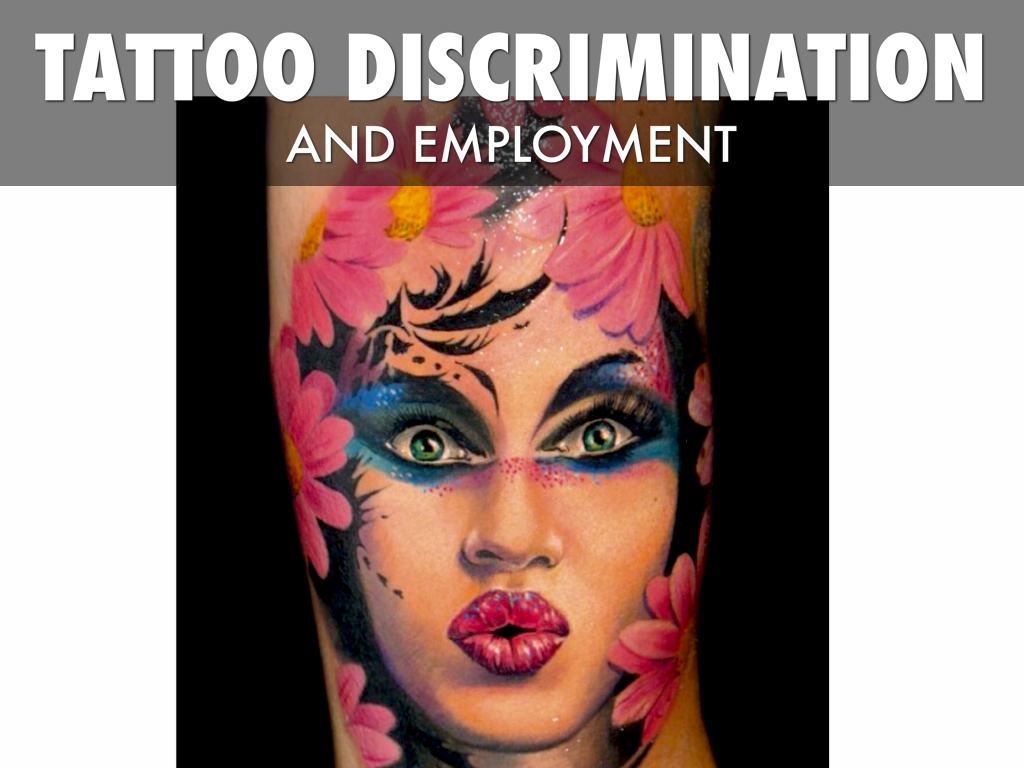 TATTOO DISCRIMINATION & EMPLOYMENT