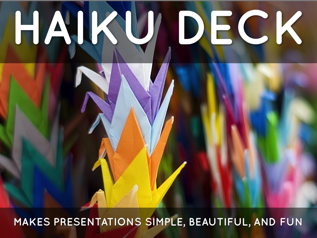 What Is Haiku Deck?