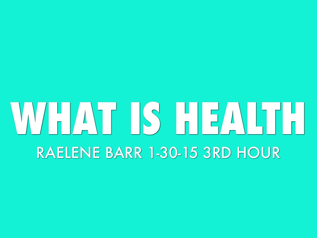 What Is Health