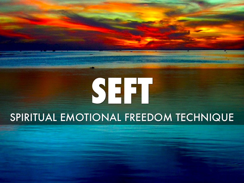 Spiritual Emotional Freedom Technique