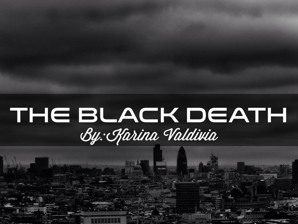 THE BLACK DEATH