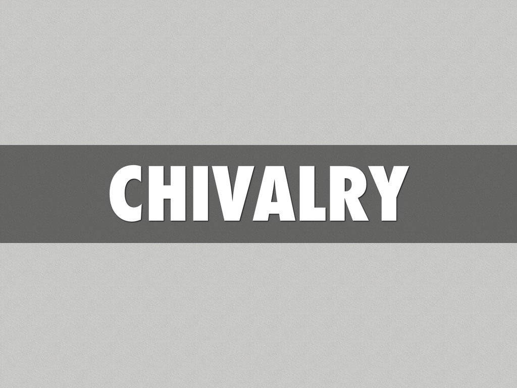 Chivalry