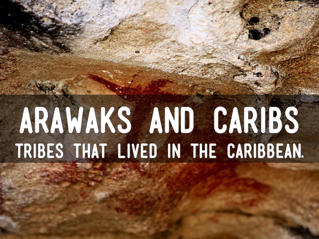 caribs and arawaks caribs and arawaks