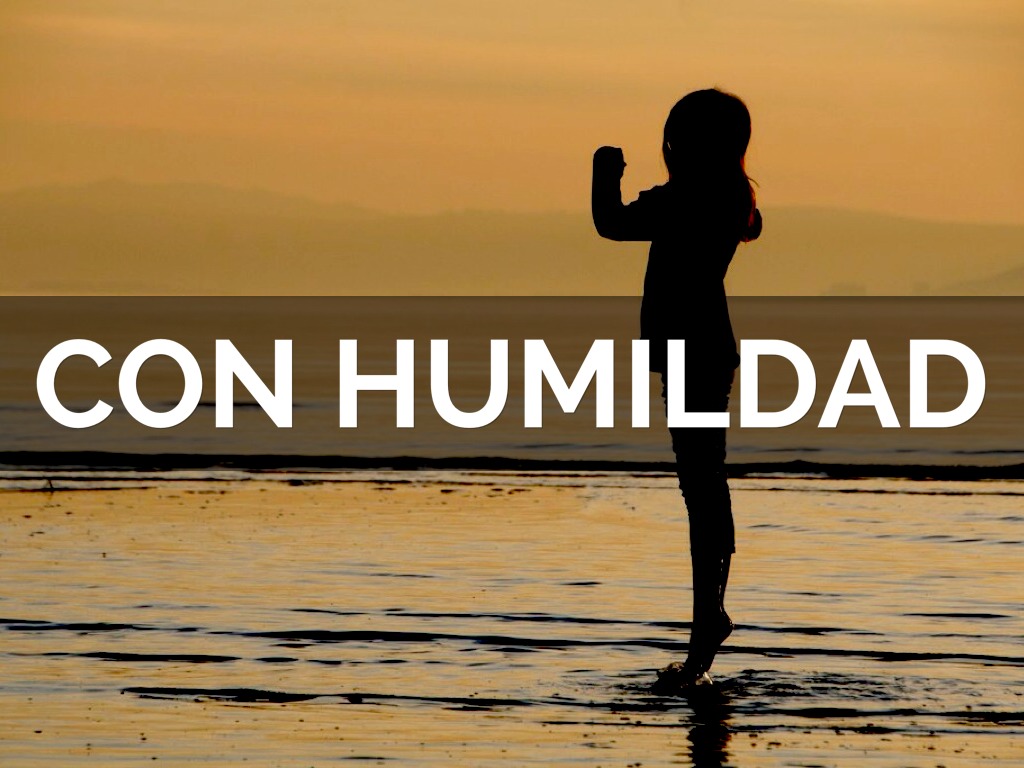 Con Humildad