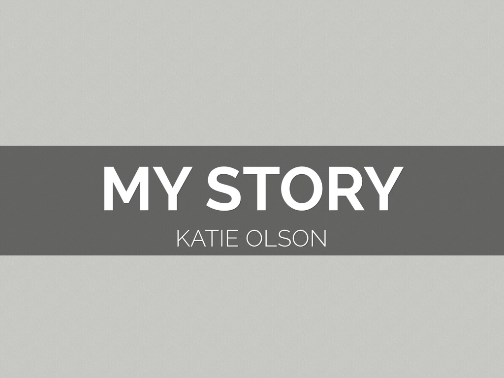 My story