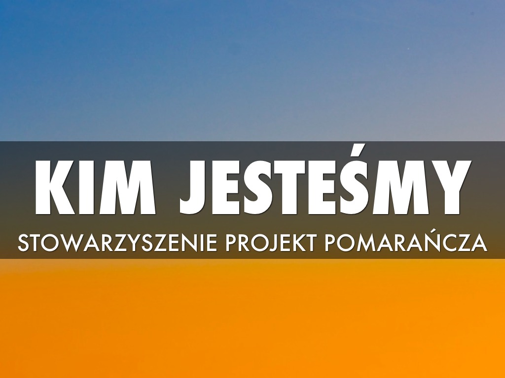 Stowarzyszenie Projekt Pomarańcza (SPP)