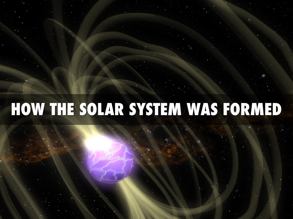 How The Solar System Was Formed
