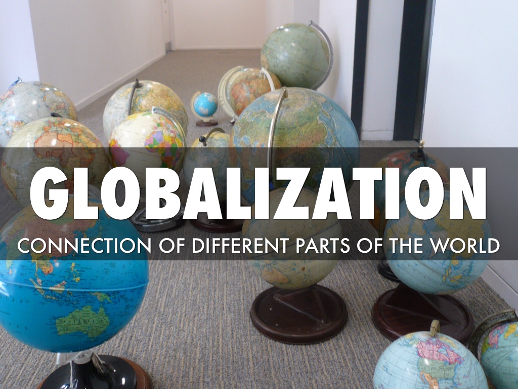 Globalization