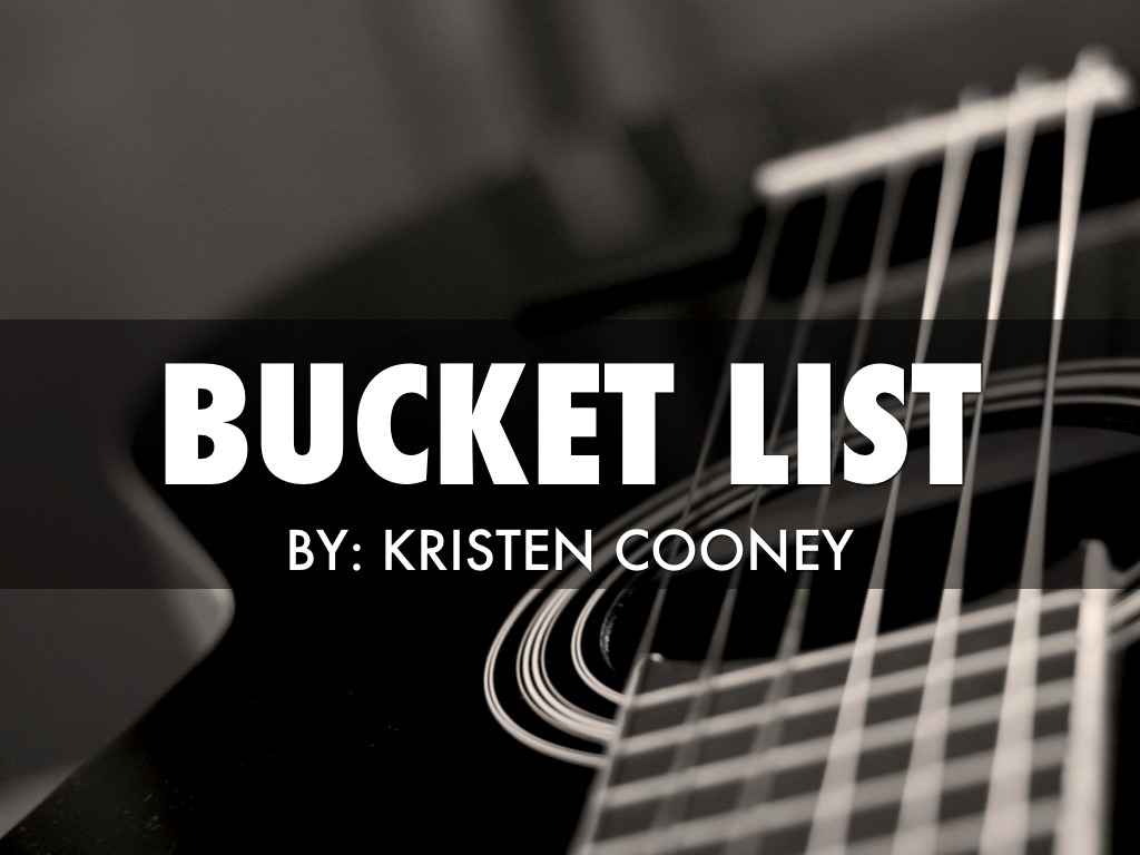 Bucket List