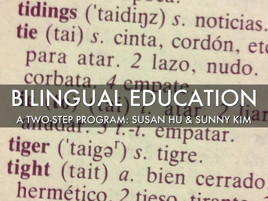 Bilingual Education