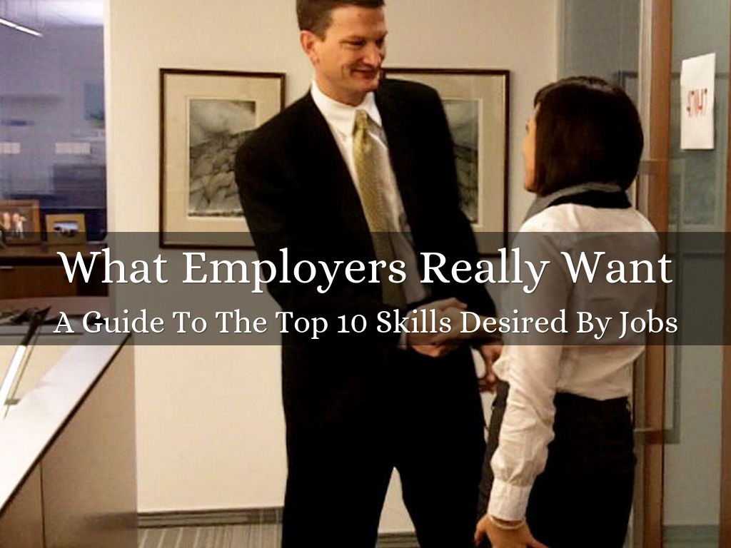 What Employers Really Want