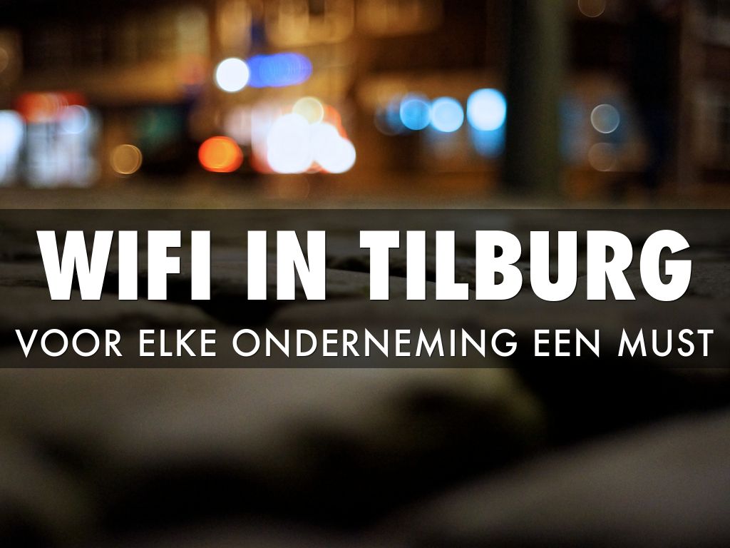Wifi In Tilburg