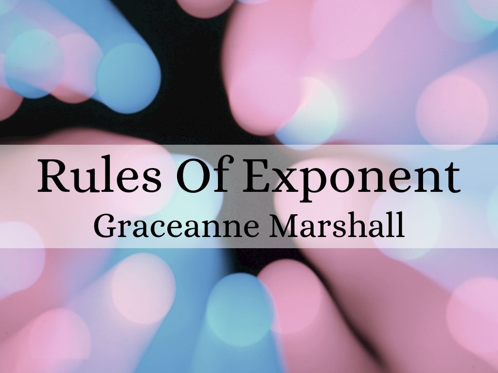 Rules of exponent
