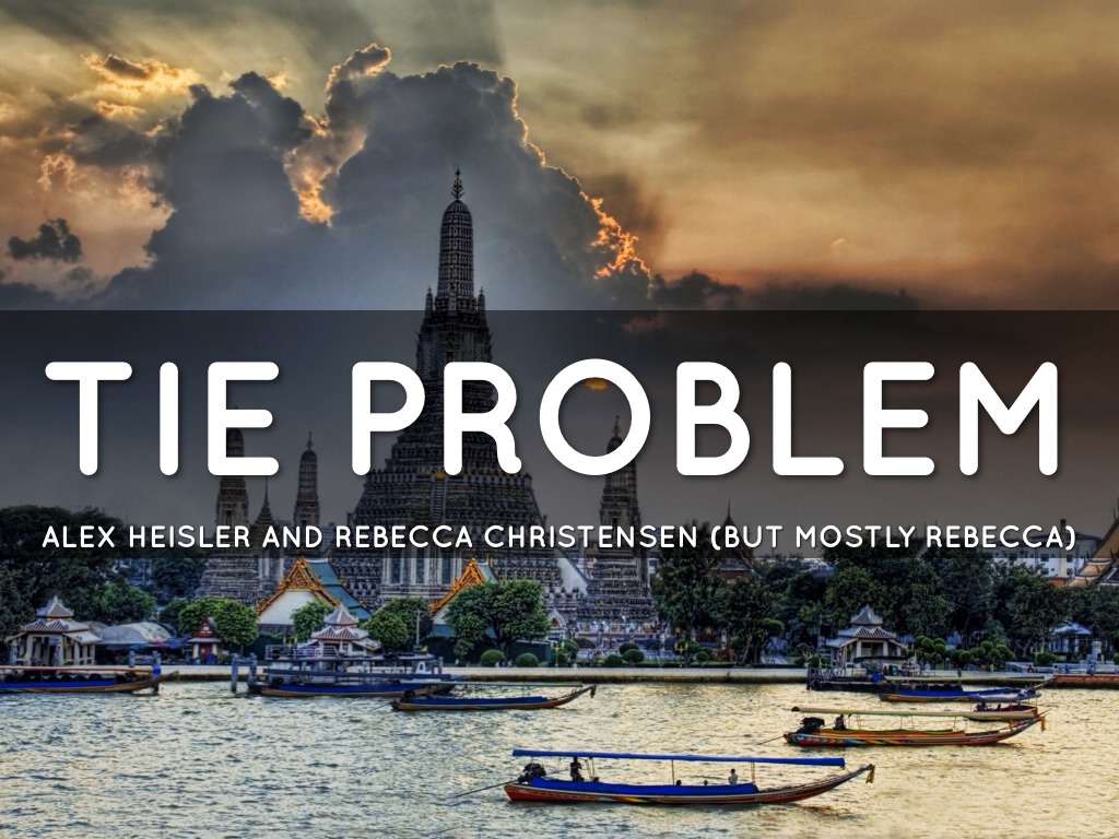 Tie Problema 