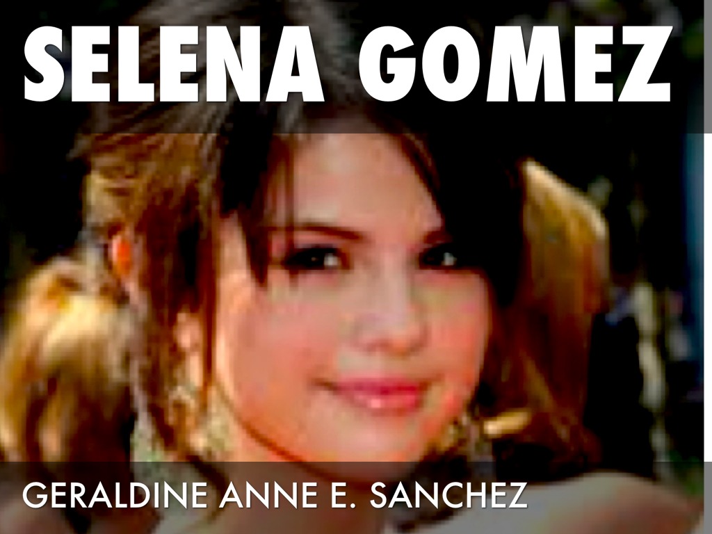 Selena Gomez