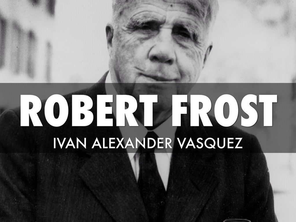 Robert Frost