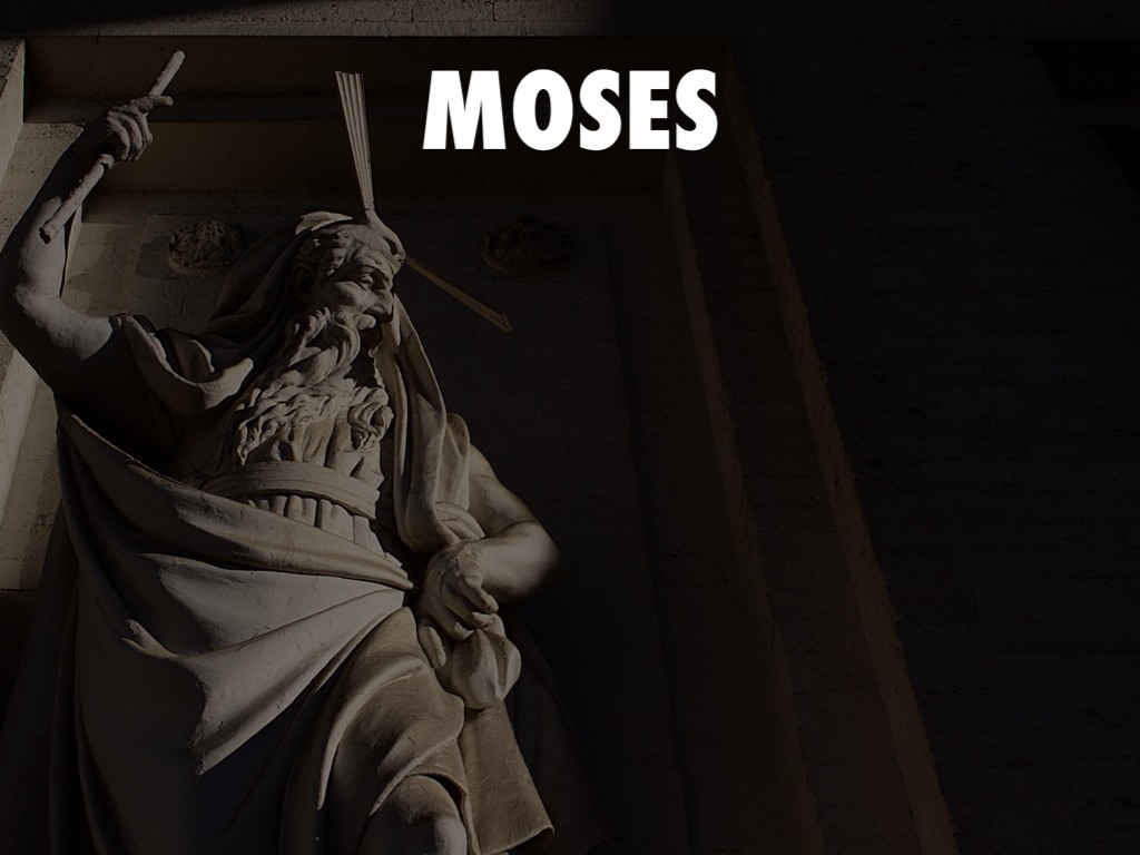 Moses