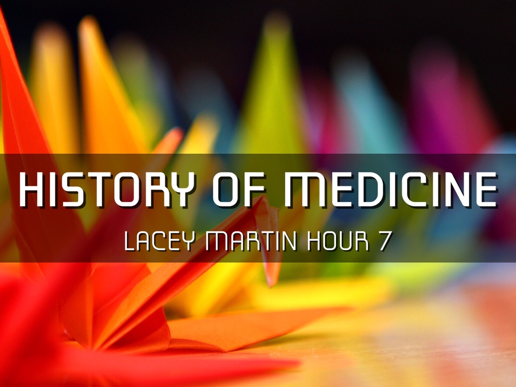 History Of Medicine