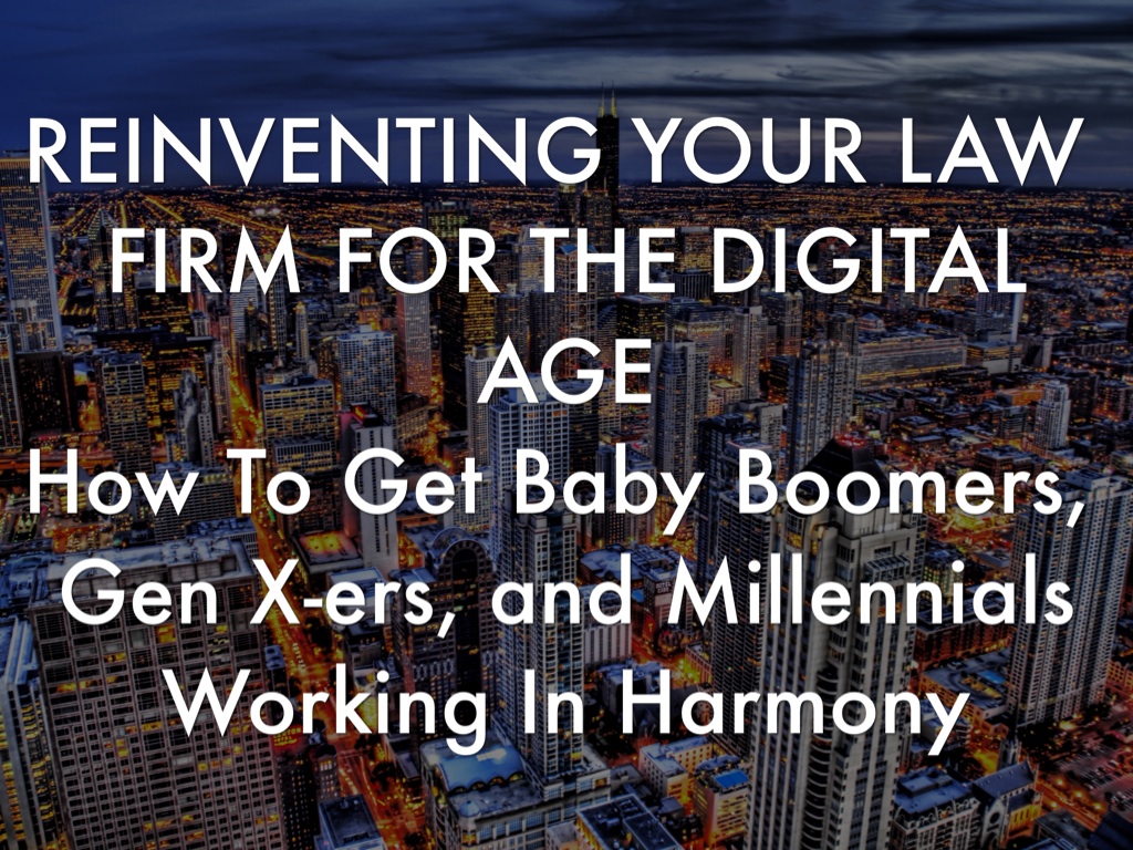 Reinventing Your Law Firm for the Digital Age