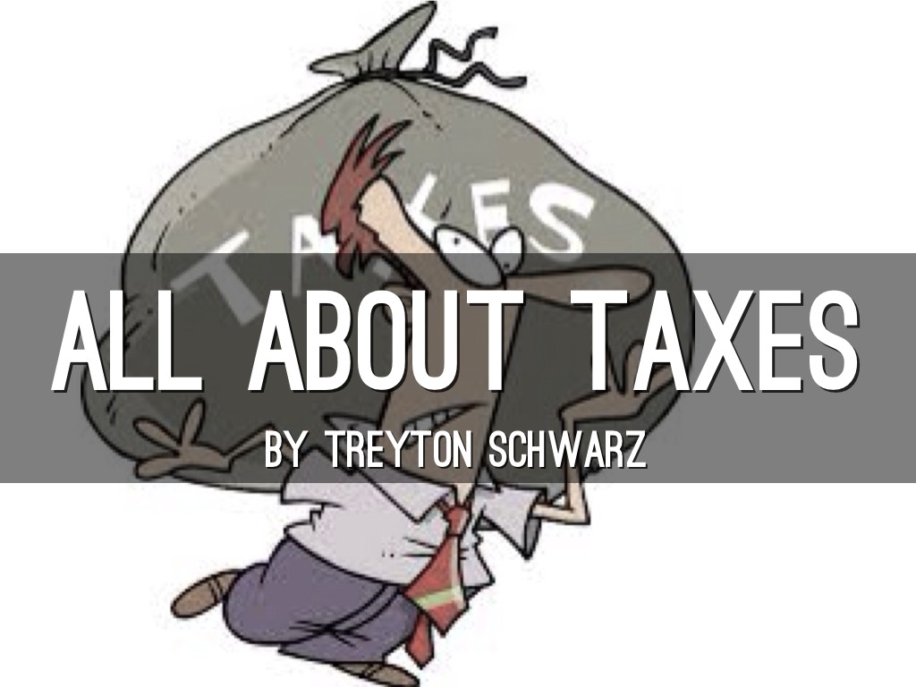 All About Taxes 