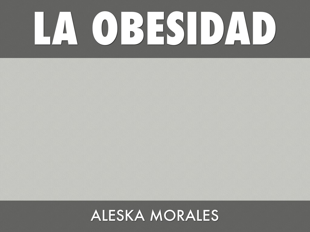 La obesidad