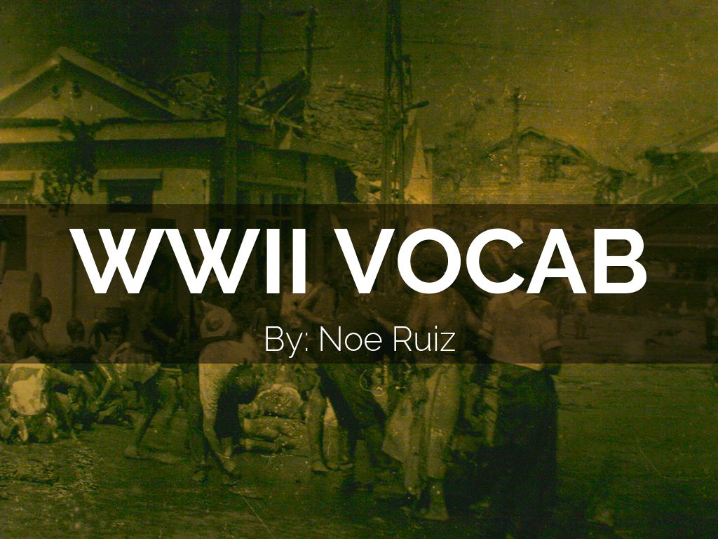 WWII VOCAB