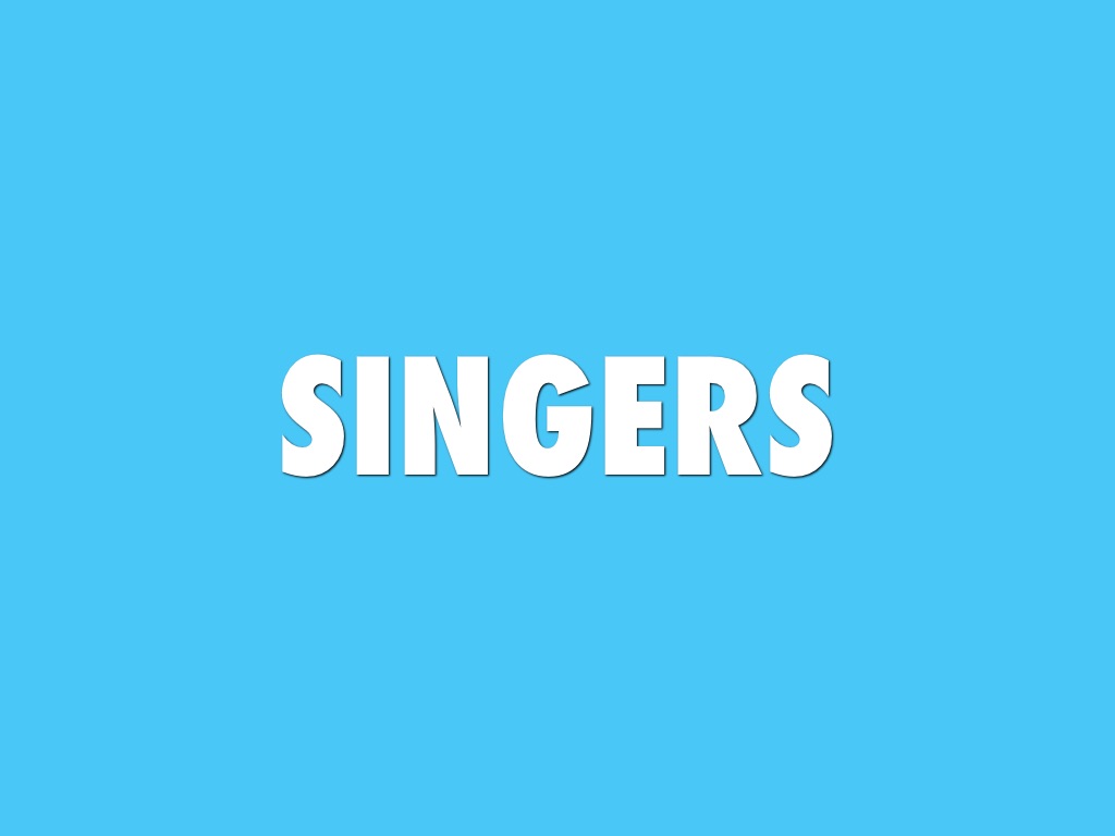 Singers