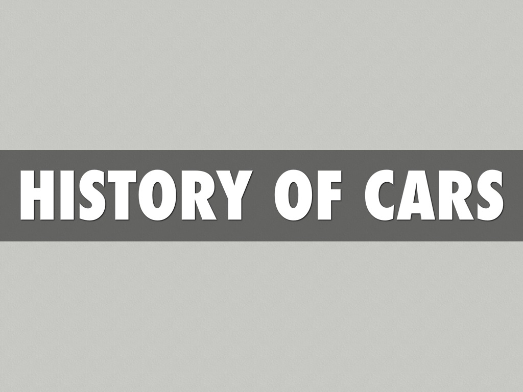 History Of Cars