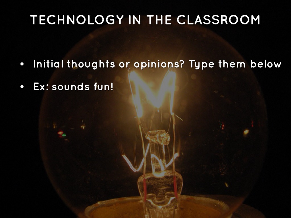 Technology In The Classroom