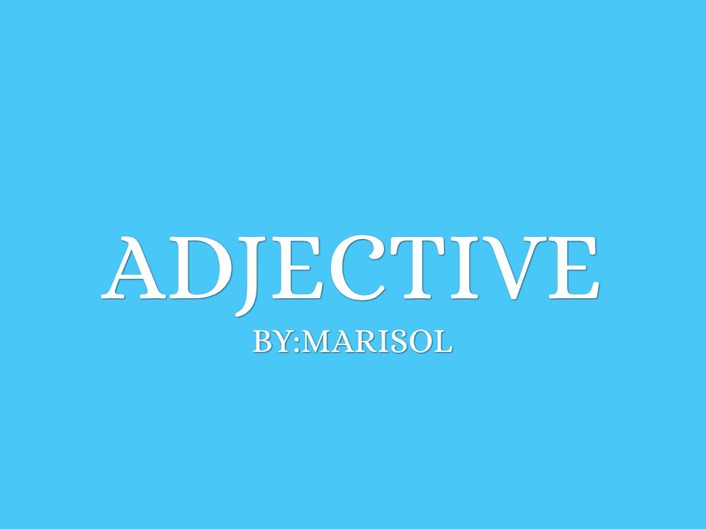 Adjectives 