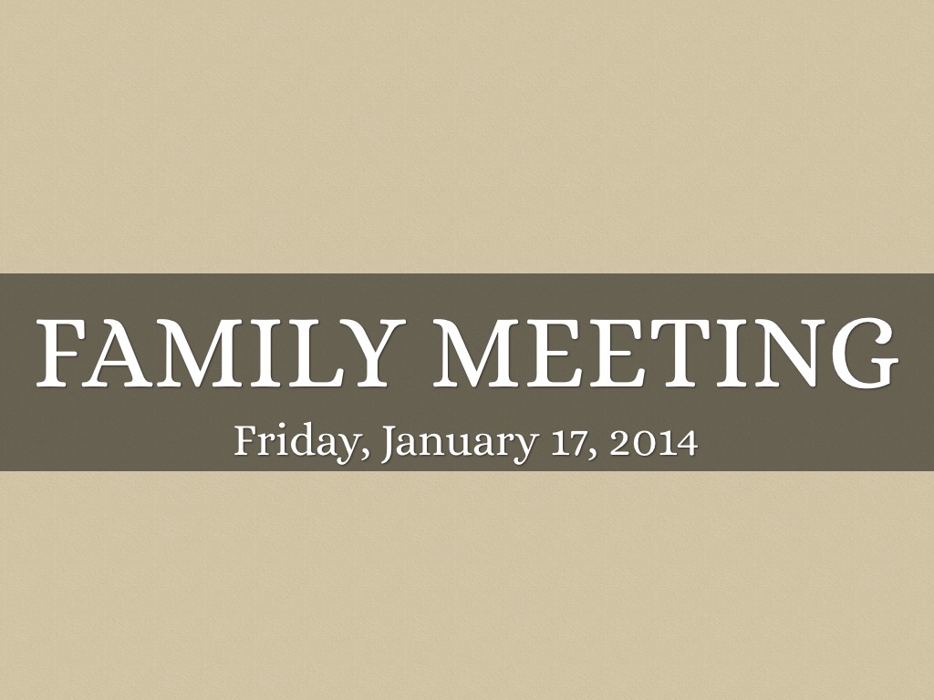 Family Meeting