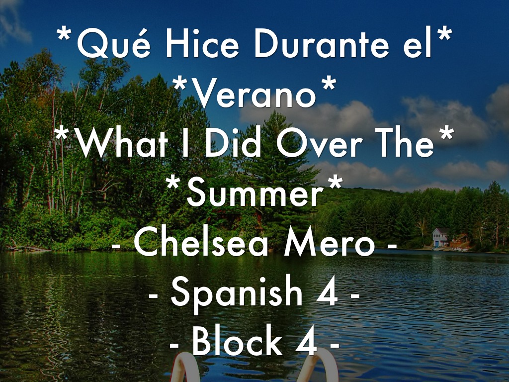 Qué Hice Durante El Verano