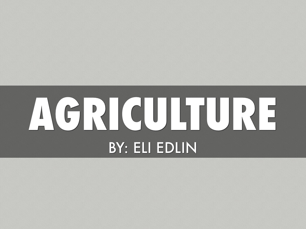 Agriculture 