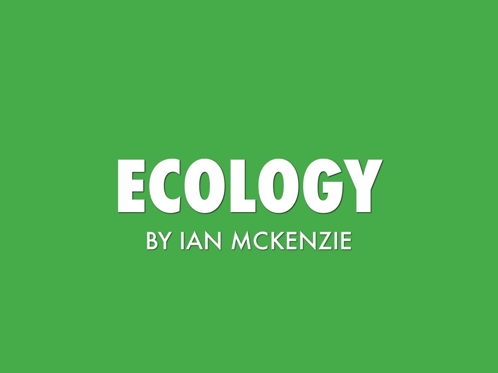 Ecology
