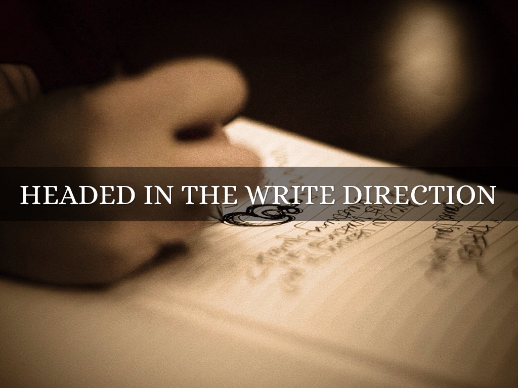 Heading In The Write Direction